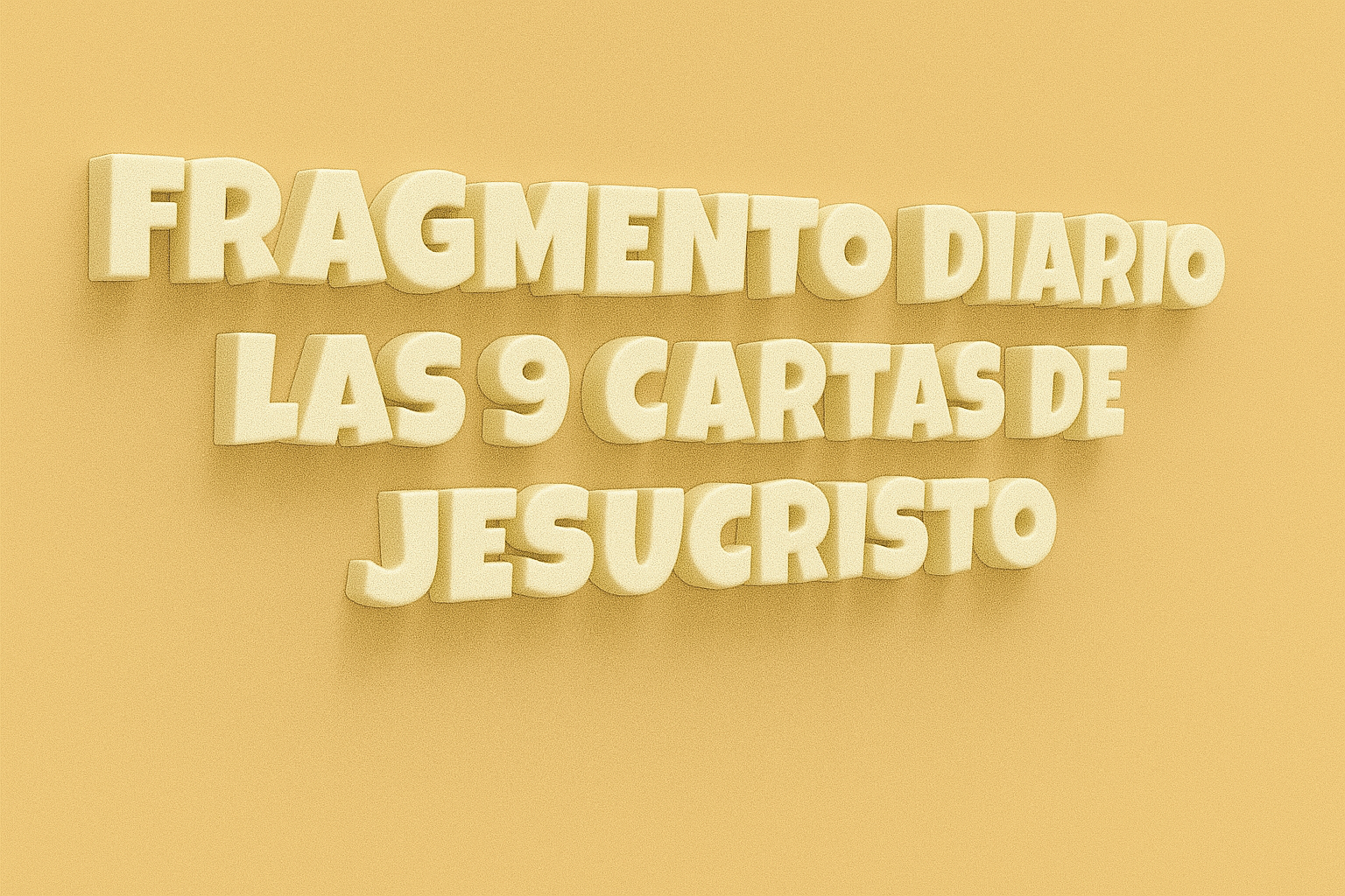 Fragmento Las 9 Cartas de Jesucristo